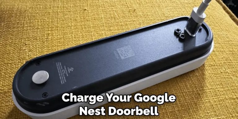 How to Charge Google Nest Doorbell Easily and Safely