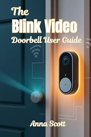 Blink Video Doorbell Manual Setup Guide and Tips
