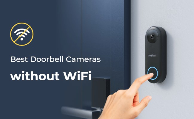 Do Video Doorbells Work Without Wi-Fi Explained