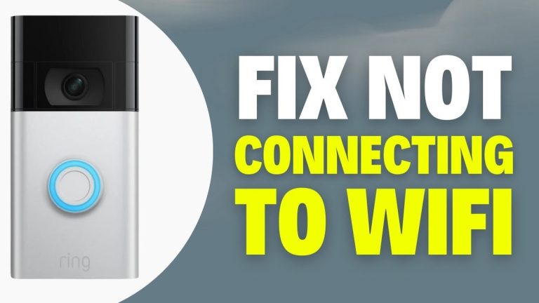 Ring Video Doorbell Not Connecting to Wi-Fi Fix Guide