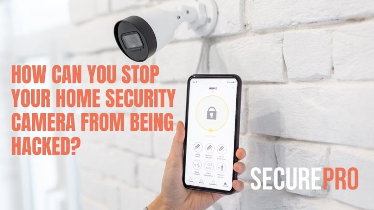 How to Secure Home Security Cameras from Hackers in 2025